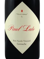 Ora et Labora Bien Nacido Vineyard Grenache